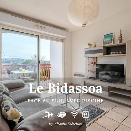 Atlantic Selection - Le Bidassoa - Avec Piscine Et Parking Hendaye Exteriér fotografie